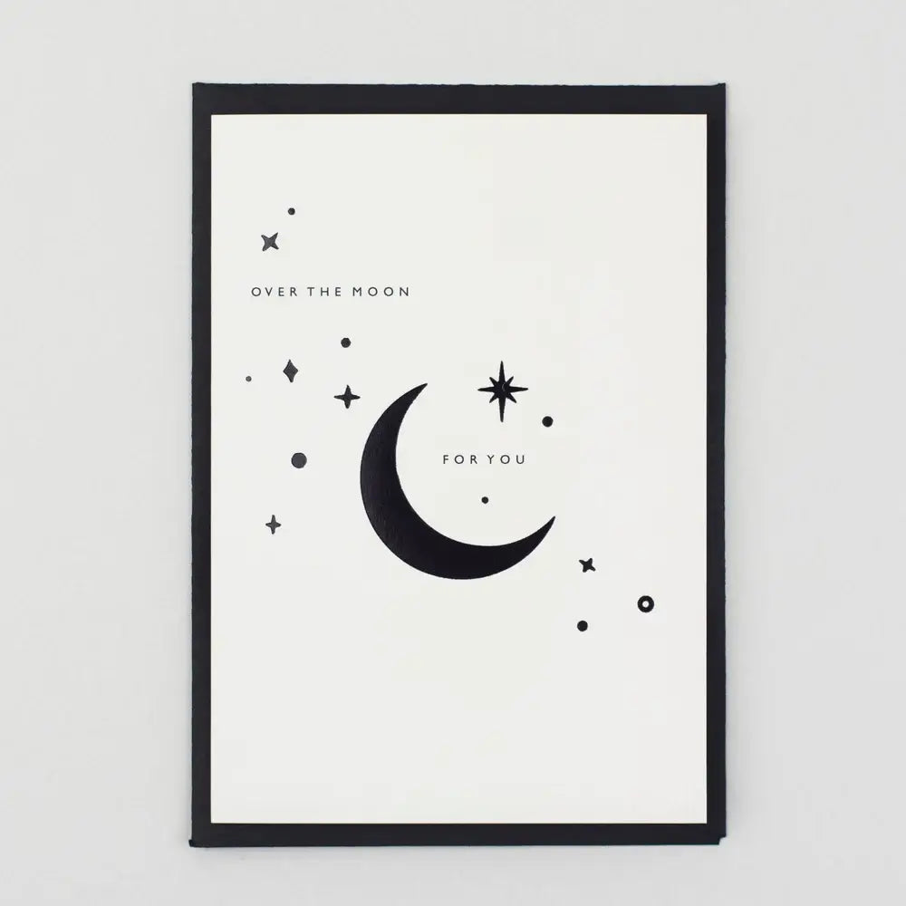 OVER THE MOON FOR YOU